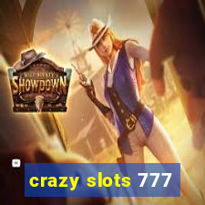 crazy slots 777