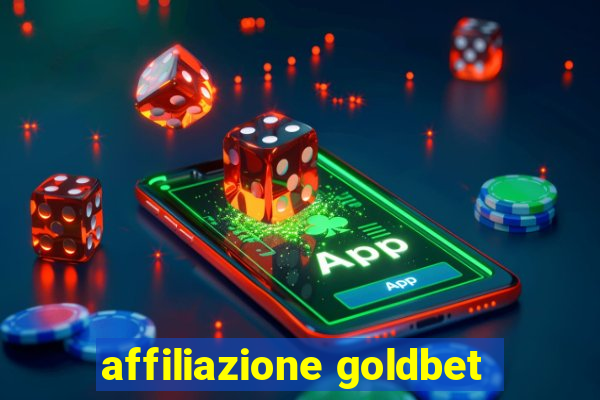 affiliazione goldbet