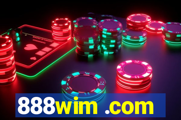 888wim .com