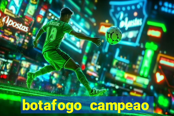 botafogo campeao brasileiro roubado