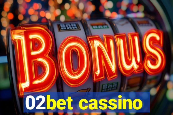 02bet cassino