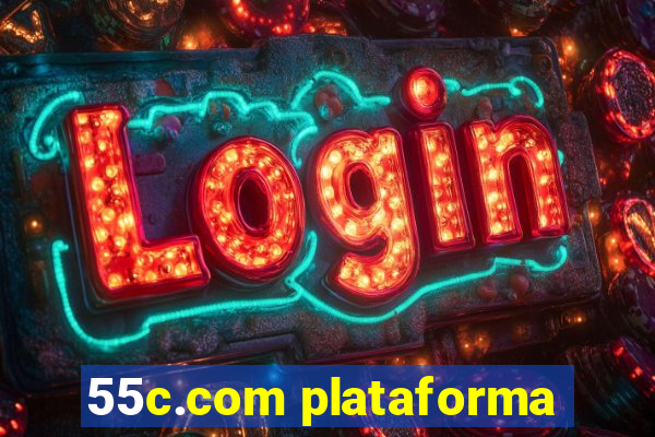 55c.com plataforma