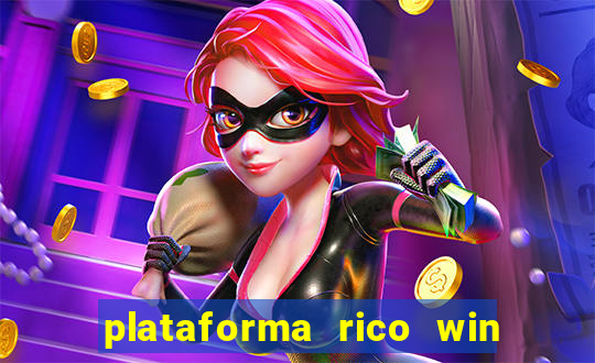 plataforma rico win paga mesmo