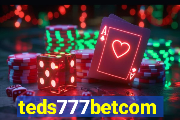 teds777betcom