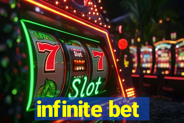 infinite bet