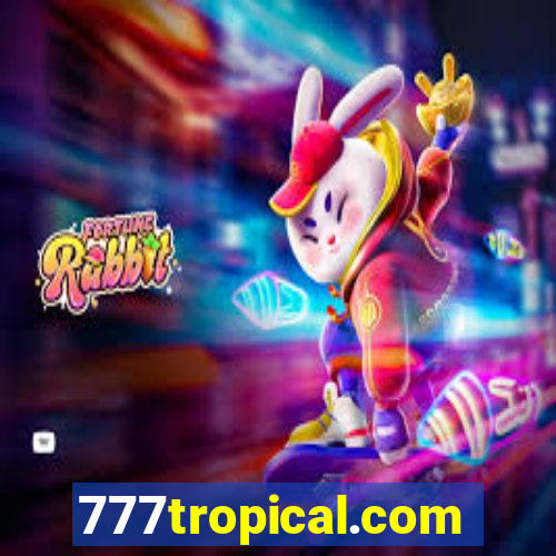 777tropical.com