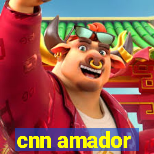 cnn amador