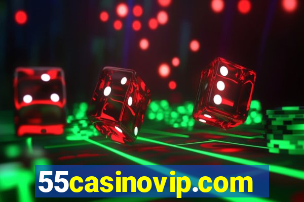 55casinovip.com