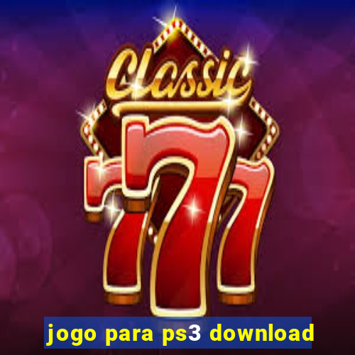 jogo para ps3 download