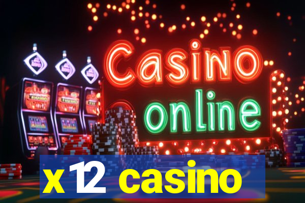 x12 casino