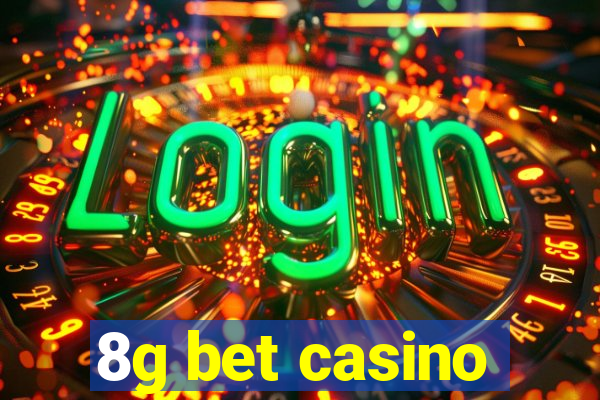 8g bet casino