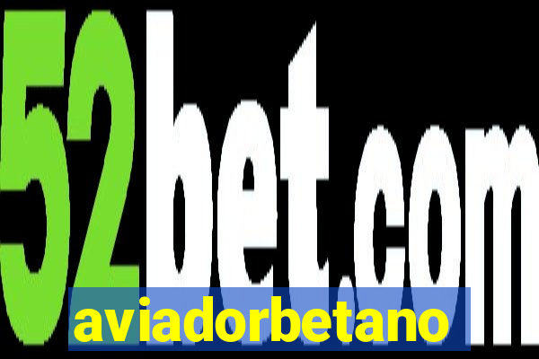 aviadorbetano