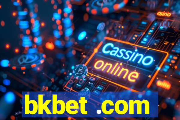 bkbet .com