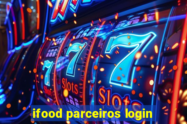 ifood parceiros login