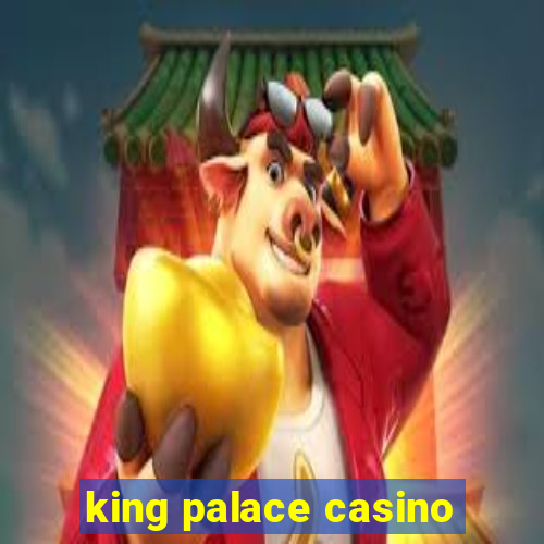 king palace casino