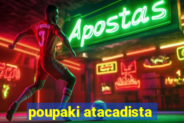 poupaki atacadista