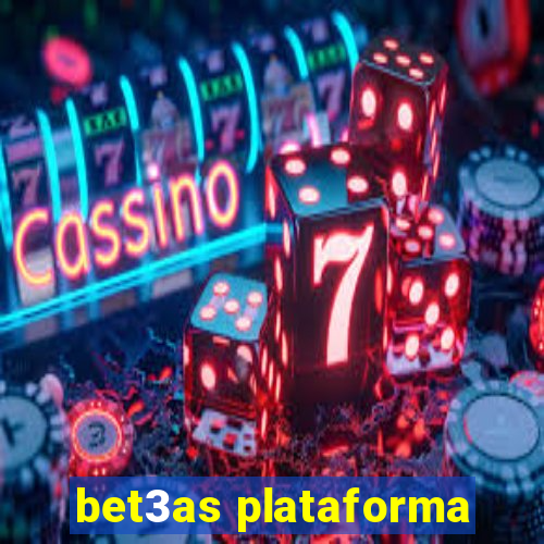 bet3as plataforma