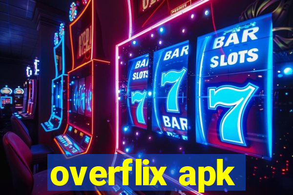 overflix apk