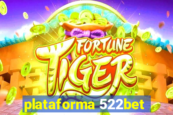 plataforma 522bet