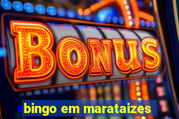 bingo em marataizes