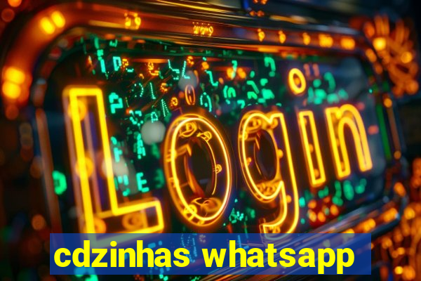 cdzinhas whatsapp