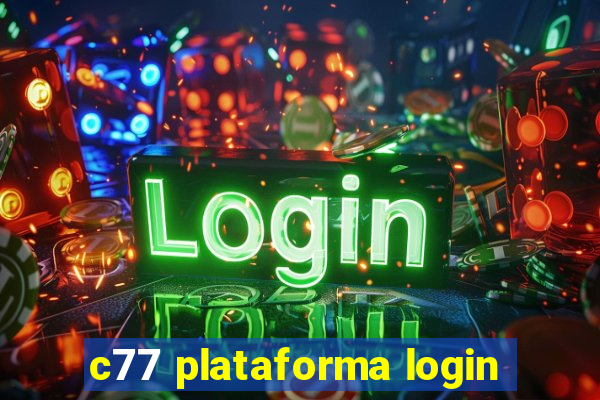 c77 plataforma login