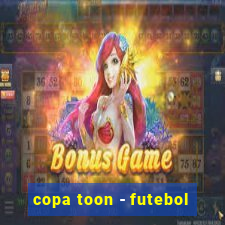 copa toon - futebol