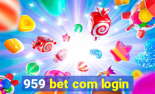 959 bet com login