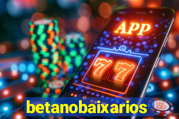 betanobaixarios