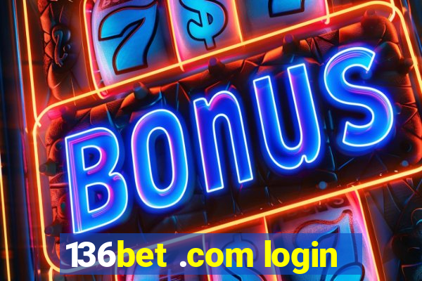 136bet .com login