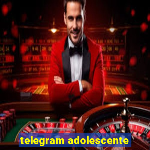 telegram adolescente