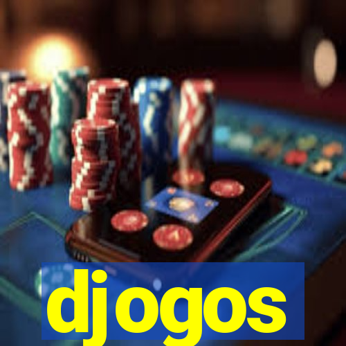 djogos