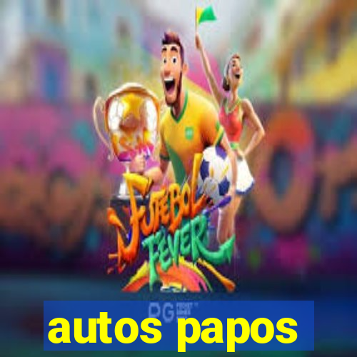 autos papos