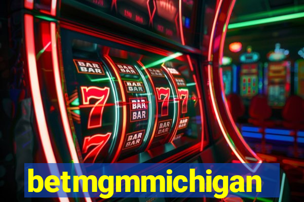 betmgmmichigan