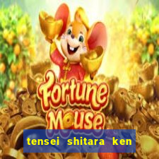 tensei shitara ken deshita dublado