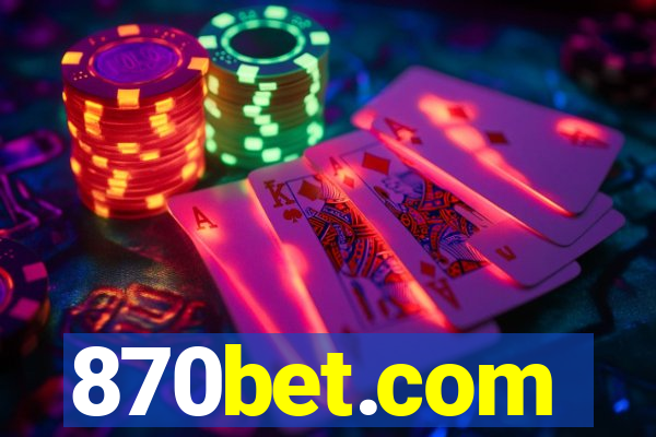 870bet.com