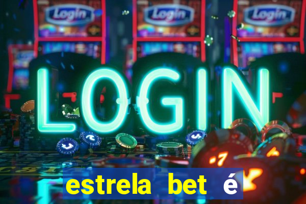 estrela bet é regulamentada no brasil