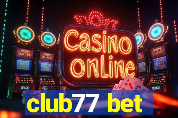 club77 bet