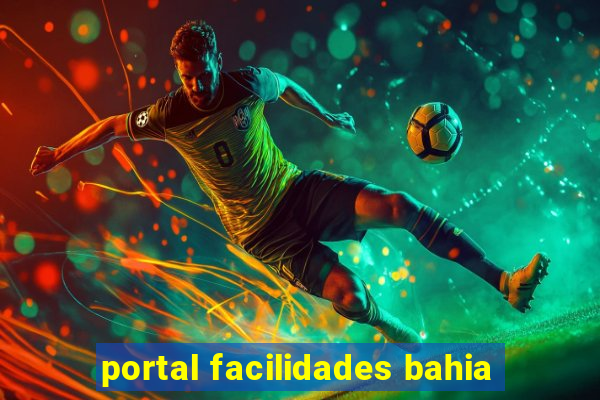 portal facilidades bahia