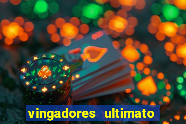 vingadores ultimato assistir drive