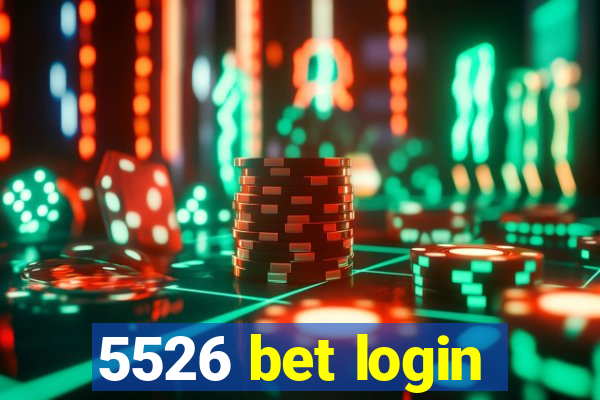 5526 bet login