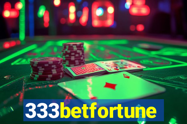 333betfortune