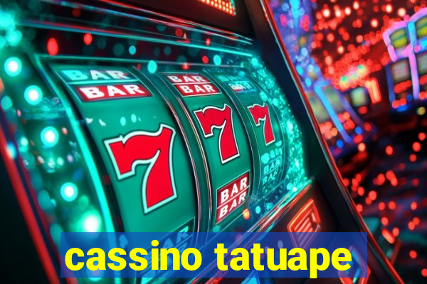 cassino tatuape