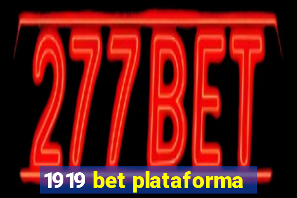 1919 bet plataforma