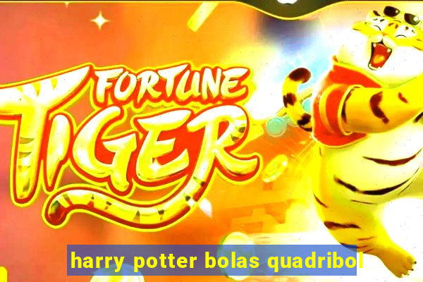 harry potter bolas quadribol