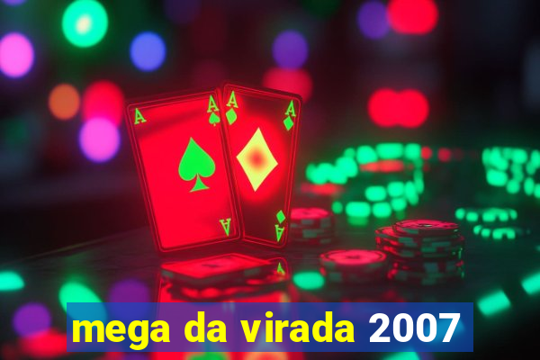 mega da virada 2007