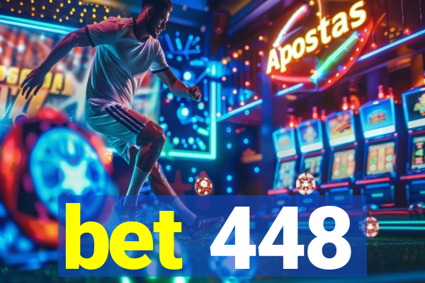 bet 448