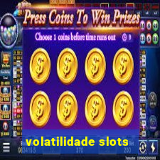 volatilidade slots