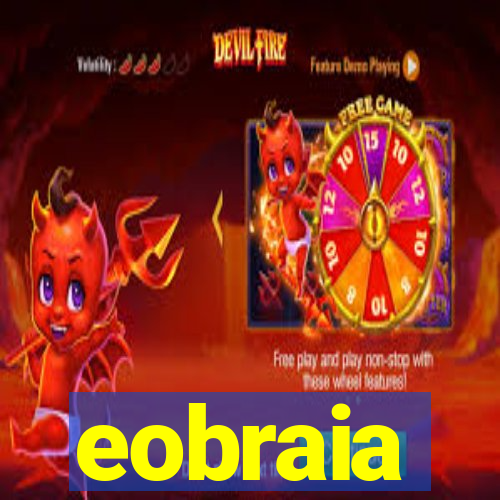 eobraia