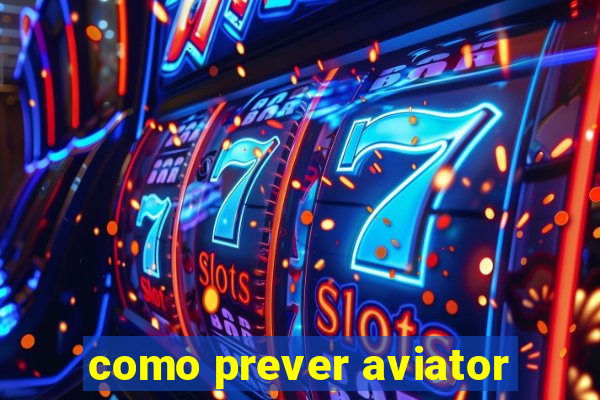 como prever aviator